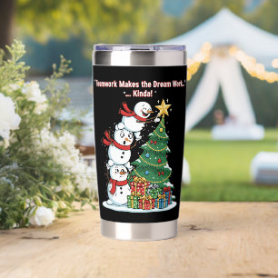 Funny Teamwork Snowman "Kinda Works" Christmas Insulated Tumbler