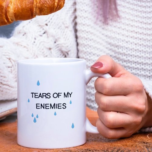 Funny Tears Of My Enemies Sarcastic Modern Two_Tone Coffee Mug