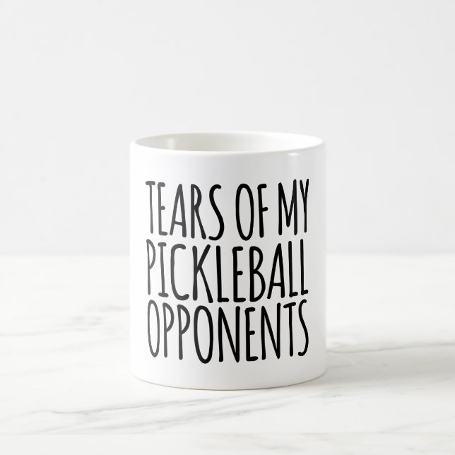 Funny Tears Of My Pickleball Opponents Coffee Mug (Center)