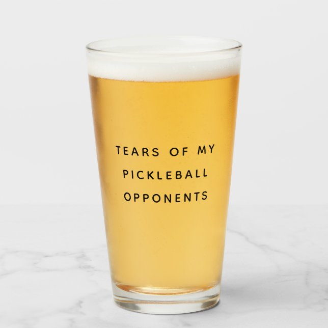 Funny Tears of my Pickleball Opponents Typography Glass (Front Filled)