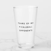 Funny Tears of my Pickleball Opponents Typography Glass (Front)