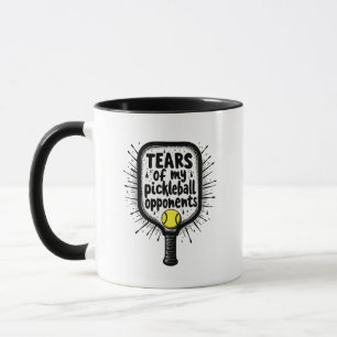 Funny Tears of my Pickleball Opponents Typography Mug