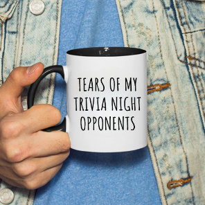 FUNNY, TEARS OF MY TRIVIA GRAMMAR NIGHT OPPONENTS MUG