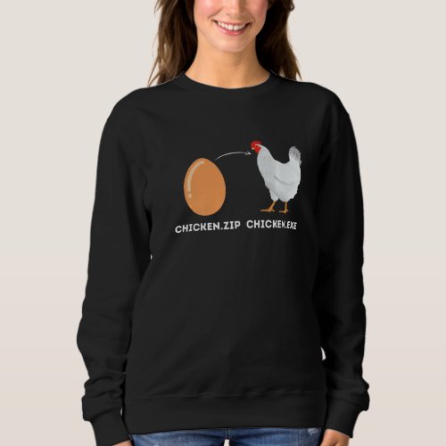 Funny Tech Humor Nerd Chicken Joke Geek Sweatshirt
