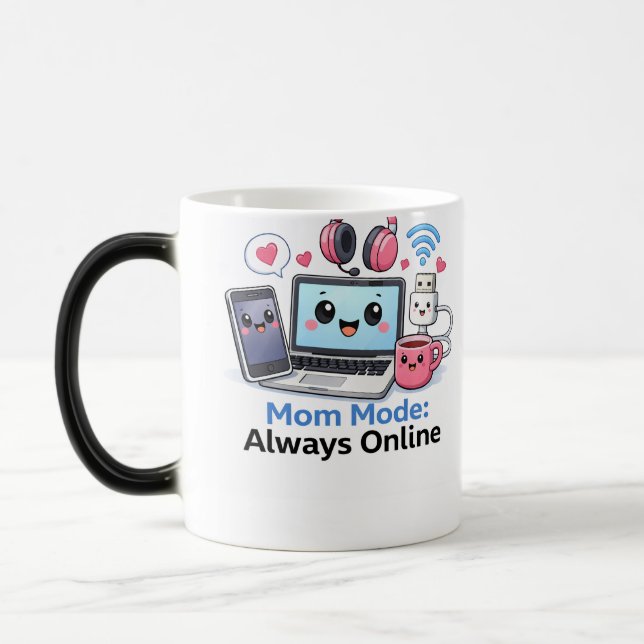 Funny Tech Mom Mug Mom Mode Always Online Cute Gee (Left)