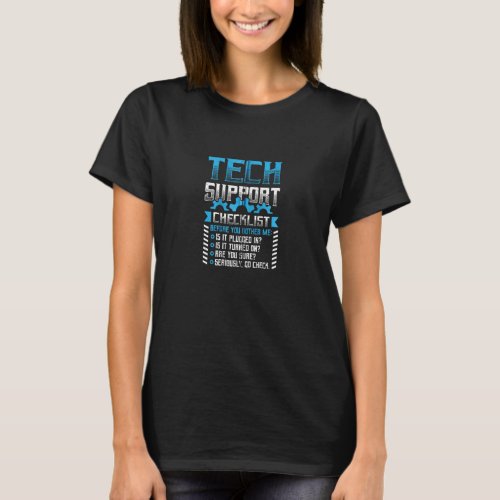 Funny Tech Support Checklist Helpdesk T_Shirt
