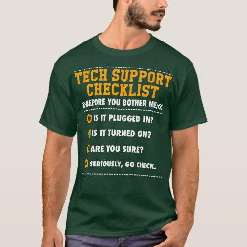 Funny Tech Support Checklist  Sysadmin Gift T Shir T_Shirt