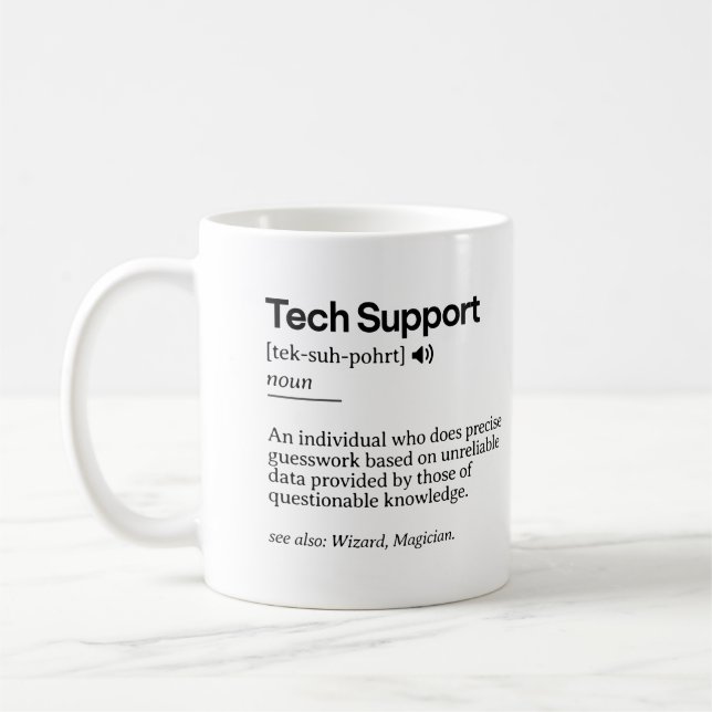 Funny Tech Support Definition | Minimalist Office  Coffee Mug (Left)