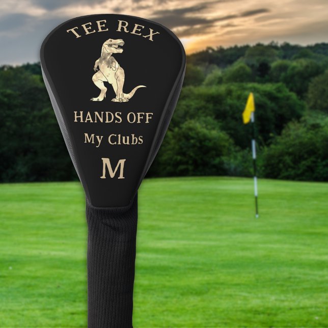 Funny Tee Rex Dinosaur Joke Custom Monogram Golf Head Cover (Funny tee Rex dinosaur golfing joke golf head cover Hands of my clubs quote & custom  monogram )