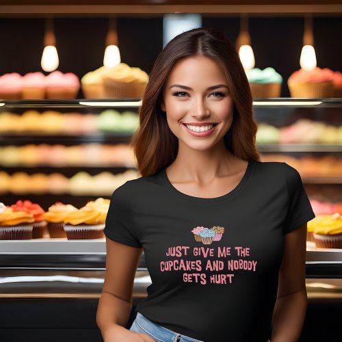 Funny Tee Shirt for Cupcake Lovers