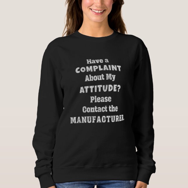 Funny Teenage Girl Sarcastic Moody Teenager Bad At Sweatshirt (Front)