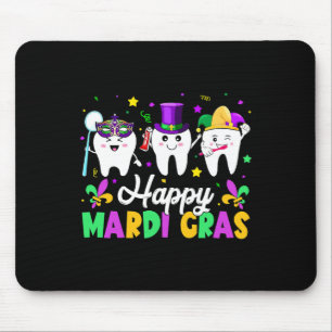 Funny Teeth Happy Mardi Gras Dental Squad Dentist  Mouse Pad