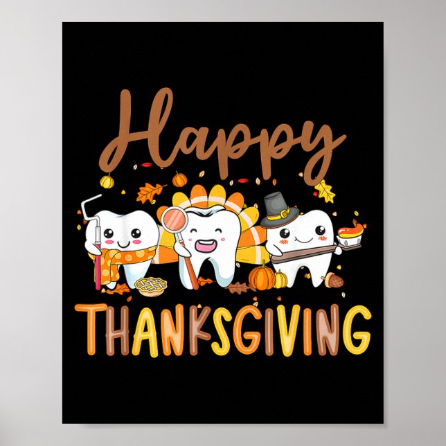 Funny Teeth Thanksgiving Dentist Turkey Dental Squ Poster (Front)
