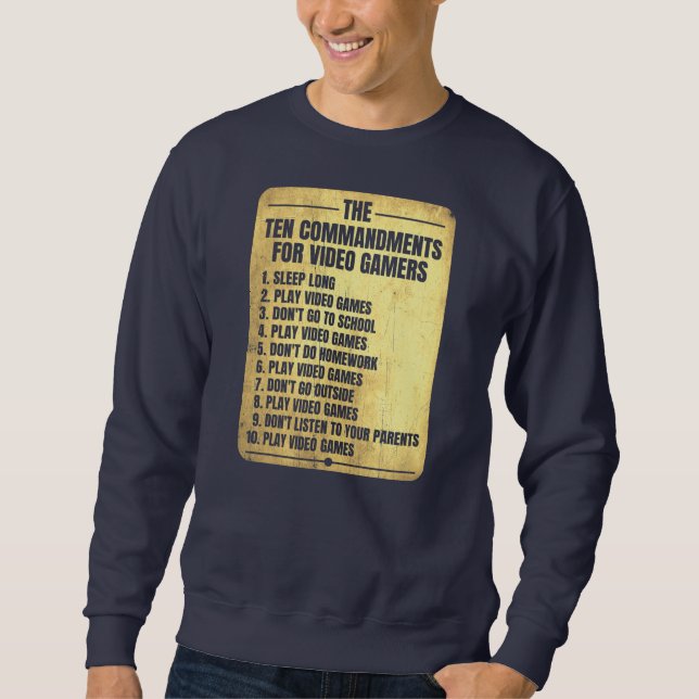 Funny Ten Commandments For Video Gamers Boys Sweatshirt (Front)