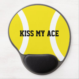 Funny tennis ball shape mousemap - Kiss my ace Gel Mouse Pad