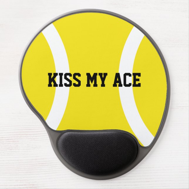 Funny tennis ball shape mousemap - Kiss my ace Gel Mouse Pad (Front)