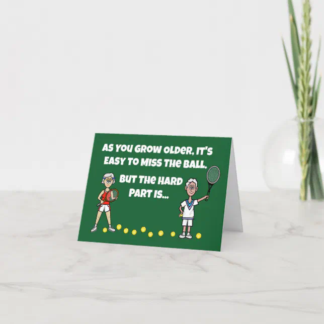 Funny Tennis Birthday Card for Older Players | Zazzle