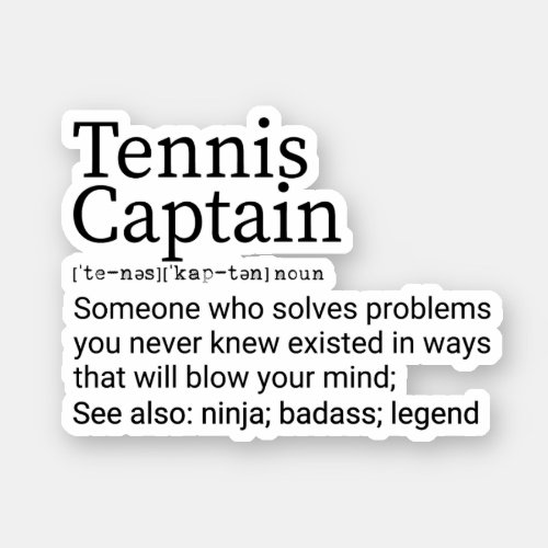 Funny Tennis Captain Definition Tennis Captain Gi Sticker