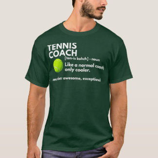 Funny Tennis Coach Definition Coaching Gift T-Shirt