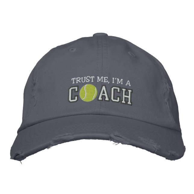 Funny Tennis Coach Embroidered Baseball Hat (Front)