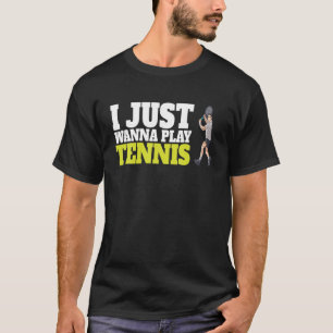 Funny Tennis For All Tennis Player T-Shirt