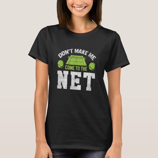 Funny Tennis Lover Graphic Women And Men Tennis Pl T-Shirt (Front)