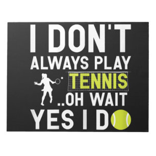 Funny Tennis Lover Player Gifts Notepad