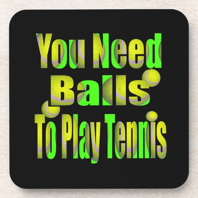 Funny Tennis Need Balls, Coasters (Front)