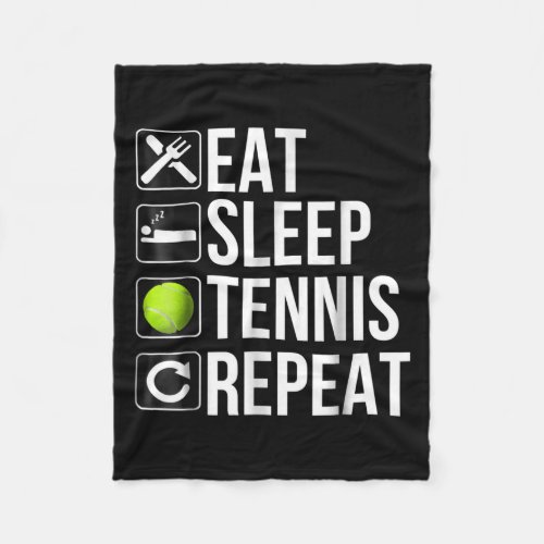 Funny Tennis Player Gift  _ Eat Sleep Tennis Fleece Blanket