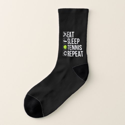 Funny Tennis Player Gift  _ Eat Sleep Tennis Socks