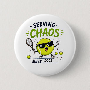 Funny Tennis Quote for Tennis Addicts Button