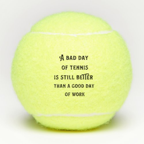 Funny Tennis Quote Tennis Balls
