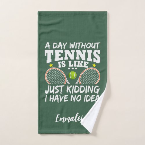 Funny Tennis Quote Typography Sport Hand Towel