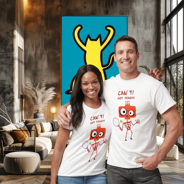 Funny Tennis Skeleton | Can’t. Got Tennis. | Humor T-Shirt (Creator Uploaded)