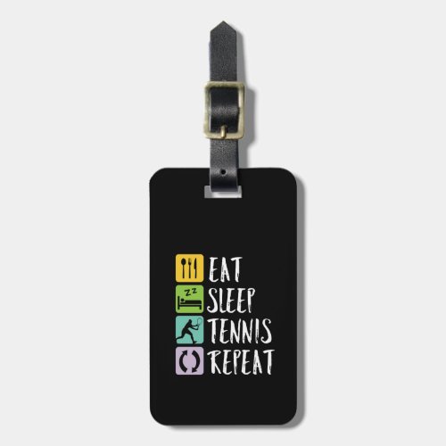 Funny Tennis Sports Eat Sleep Tennis Repeat Luggage Tag