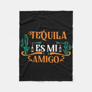 Funny Tequila Es Mi Amigo Tequila Is My Friend Mex Fleece Blanket
