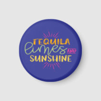 Funny Tequila Limes Sunshine Mexican Magnet