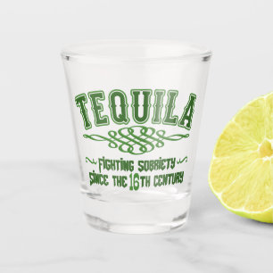 Funny TEQUILA Shot Glass