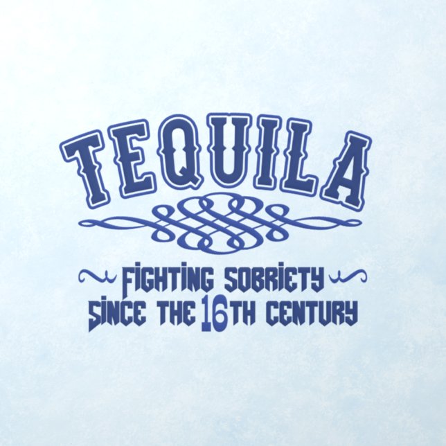 Funny TEQUILA Wall Decal (Insitu 1)