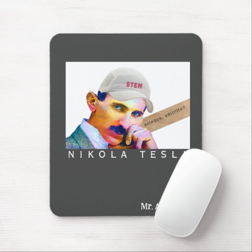Funny Tesla Personalized  Mouse Pad