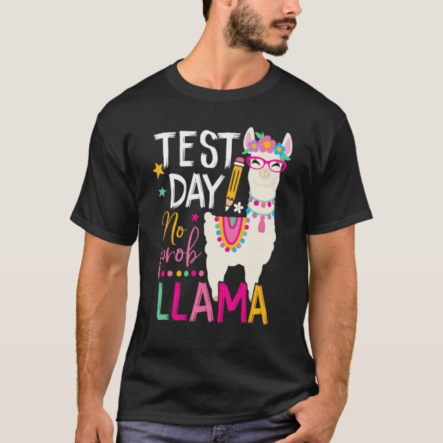 Funny Test Day No Prob-llama Llama Teacher Testing T-Shirt (Front)