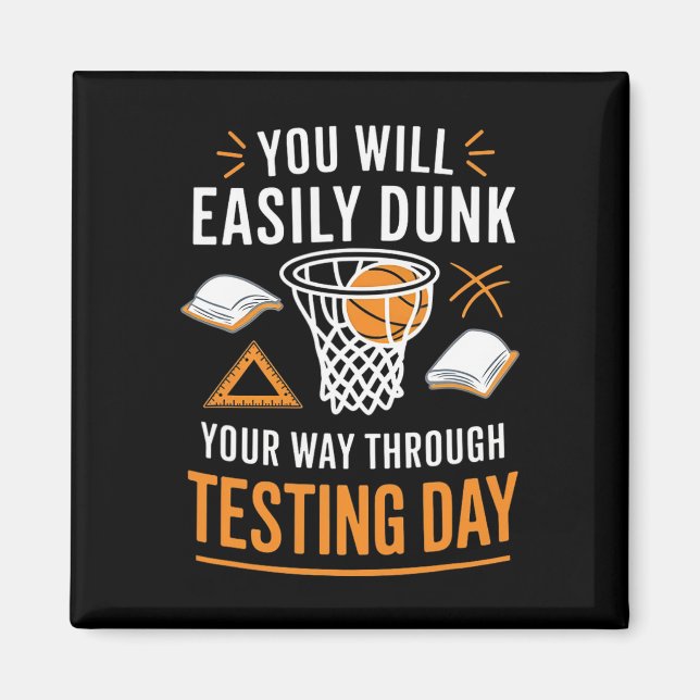 Funny Test Day Teacher Sketll Dunk Testing Day Tea Magnet (Front)