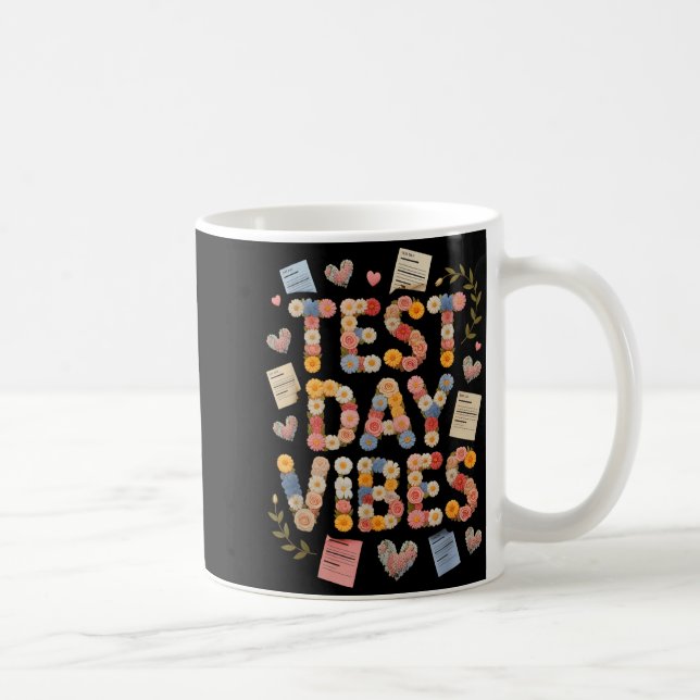 Funny test day vibes everything is fine stem coffee mug (Right)