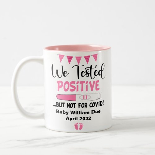 Funny Tested Positive Pregnancy Baby Expecting Two_Tone Coffee Mug