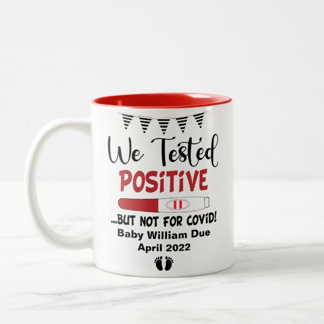 Funny Tested Positive Pregnancy Baby Expecting Two-Tone Coffee Mug (Left)