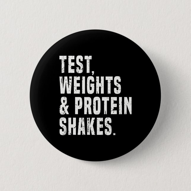 Funny Testosterone Test Steroid Humor Bodybuilding Button (Front)