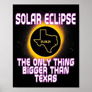 Funny Texas Total Solar Eclipse Joke Poster
