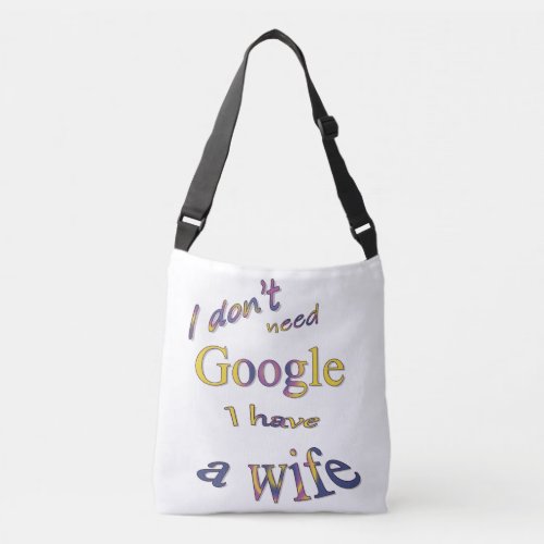 Funny text about my wife crossbody bag