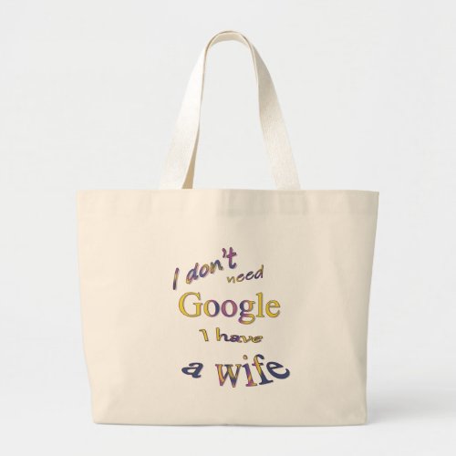 Funny text about my wife large tote bag