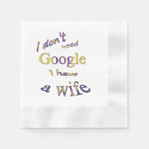 Funny text about my wife napkins